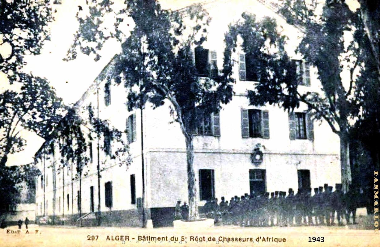 Alger - 5e Regiment Chasseurs d'Afrique - Batiment -1943.jpg